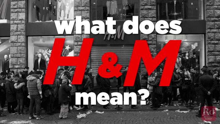 We Finally Know What H&M Stands For
